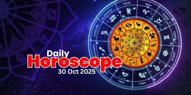Horoscope Today, October 30, 2025